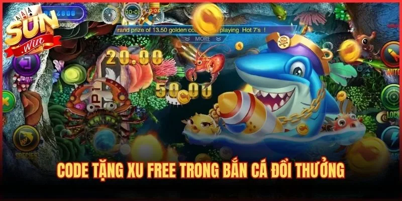 Code tặng xu free trong bắn cá đổi thưởng