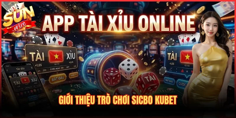 Giới thiệu trò chơi Sicbo Kubet