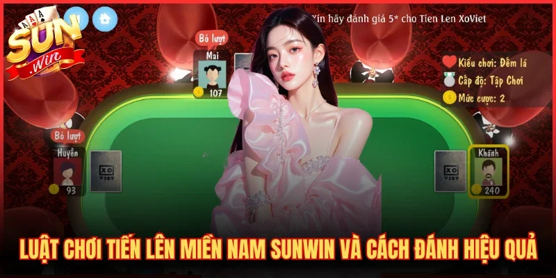 Luật Chơi Tiến Lên Miền Nam