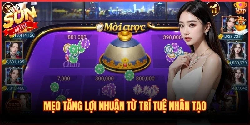 Mẹo tăng lợi nhuận từ trí tuệ nhân tạo