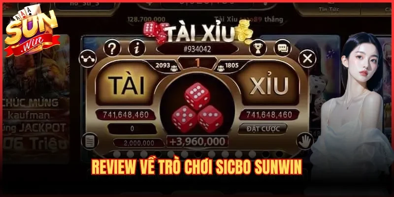 Review về trò chơi Sicbo Sunwin