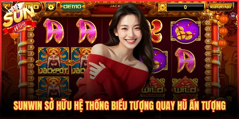 SUNWIN sở hữu hệ thống biểu tượng quay hũ ấn tượng